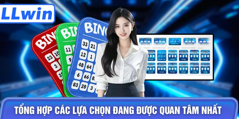 Tổng hợp các lựa chọn đang được quan tâm nhất